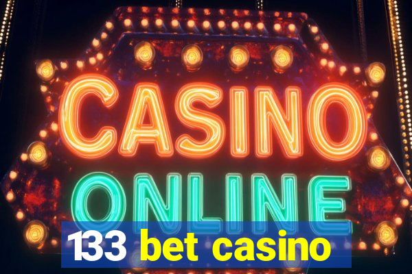 133 bet casino